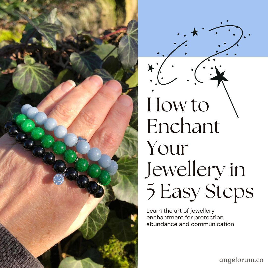 How to Enchant Jewellery in 5 Easy Steps ⋆ Angelorum Tarot